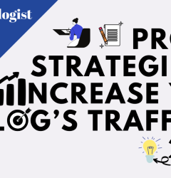7 Proven Strategies To Increase Your Blog Traffic By 206%