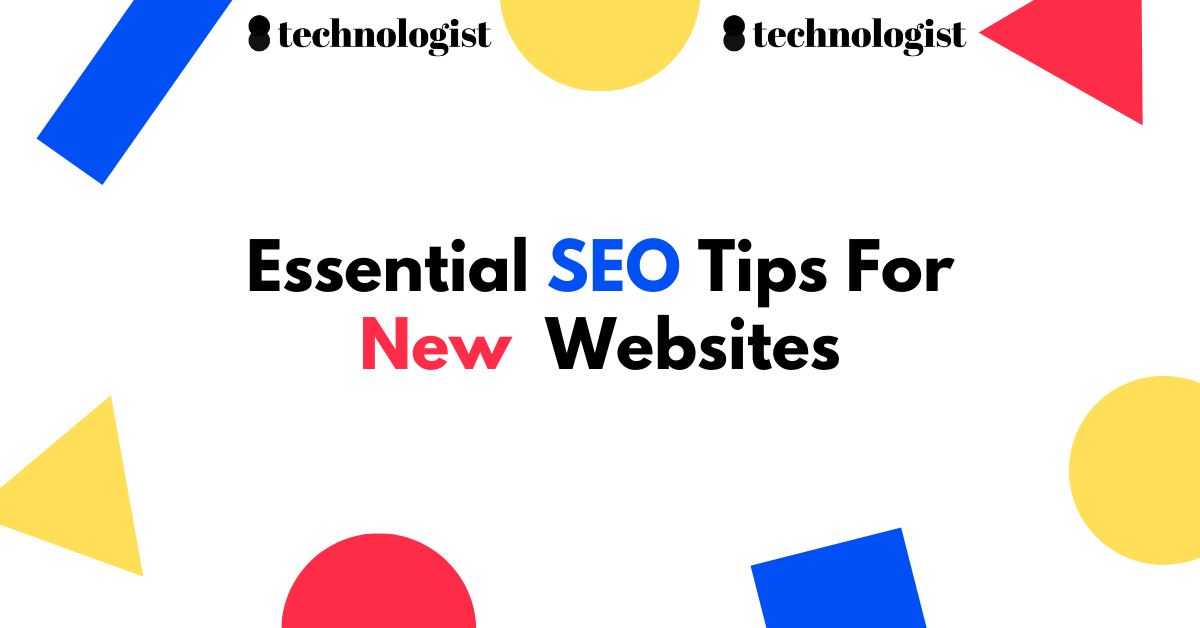 These SEO tips for new websites will help you attract visitors, establish yourself online, and grow your business quickly.