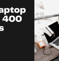 Find the best laptops under 400 dollars