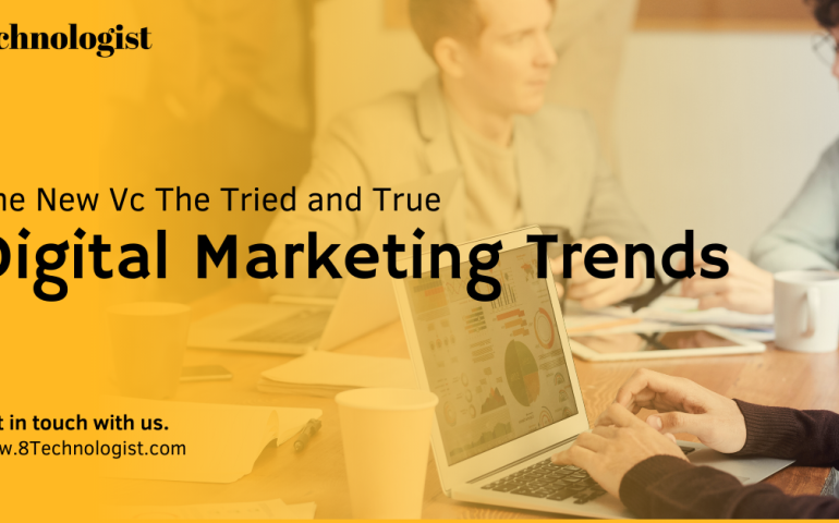 Digital Marketing Trends: The New VS the Tried