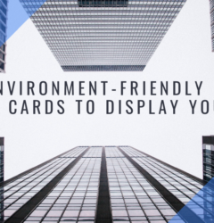 Get Environment-friendly Smart Business Cards to Display Your Brand