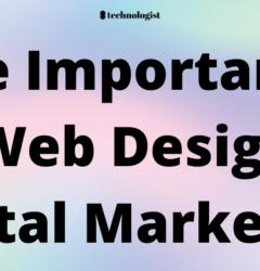 The Importance Of Web Design In Digital Marketing