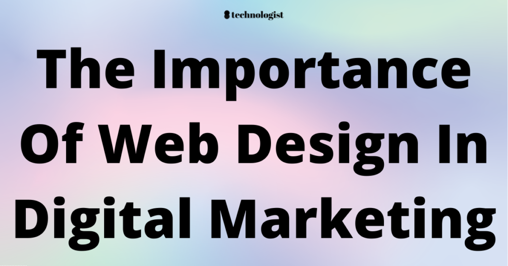 importance of web design in digital marketing