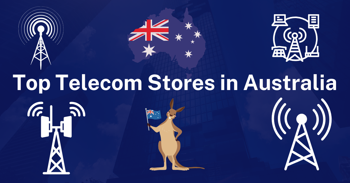 Top Telecom Stores in Australia